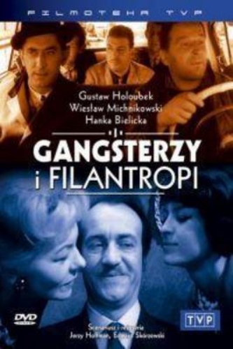 Гангстеры и филантропы (1962) /Gangsterzy i filantropi