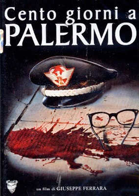 Сто дней в Палермо (1984) /Cento giorni a Palermo